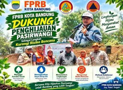 FPRB Kota Bandung Dukung Penghijauan Pasirwangi Sebagai Langkah Kurangi Risiko Bencana